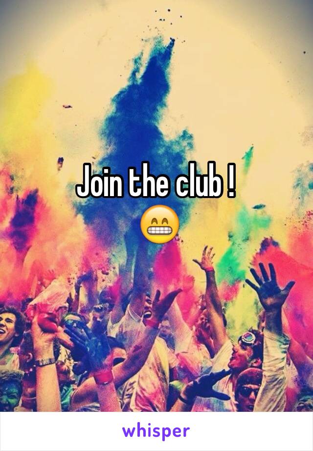 Join the club !
 😁