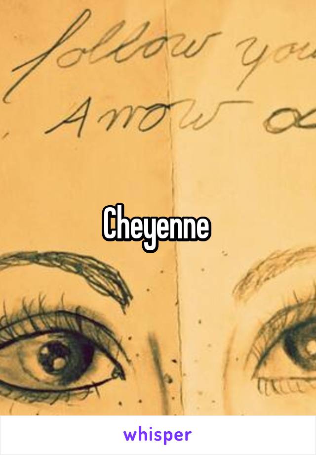 Cheyenne 