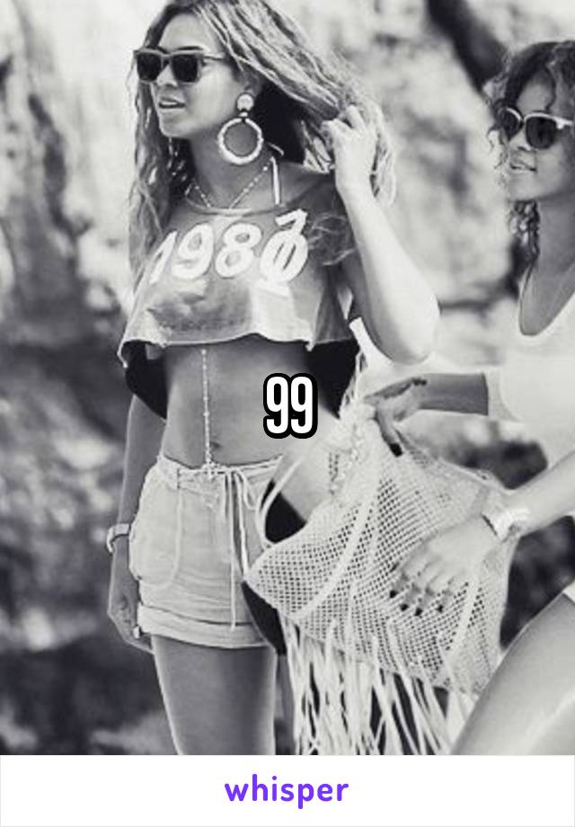 99