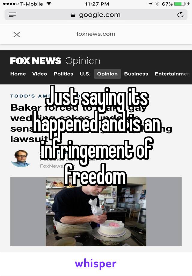 Just saying its happened and is an infringement of freedom 