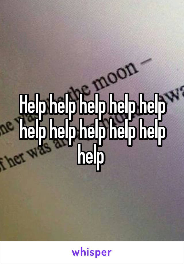 Help help help help help help help help help help help 