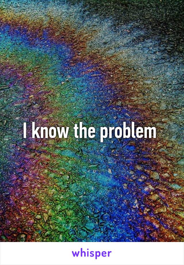 I know the problem 