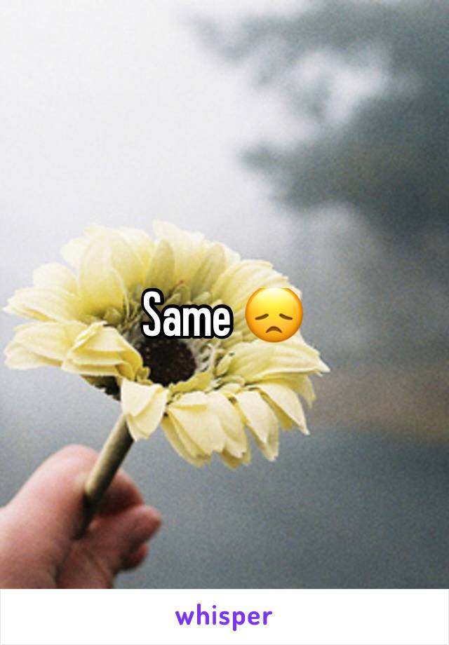 Same 😞
