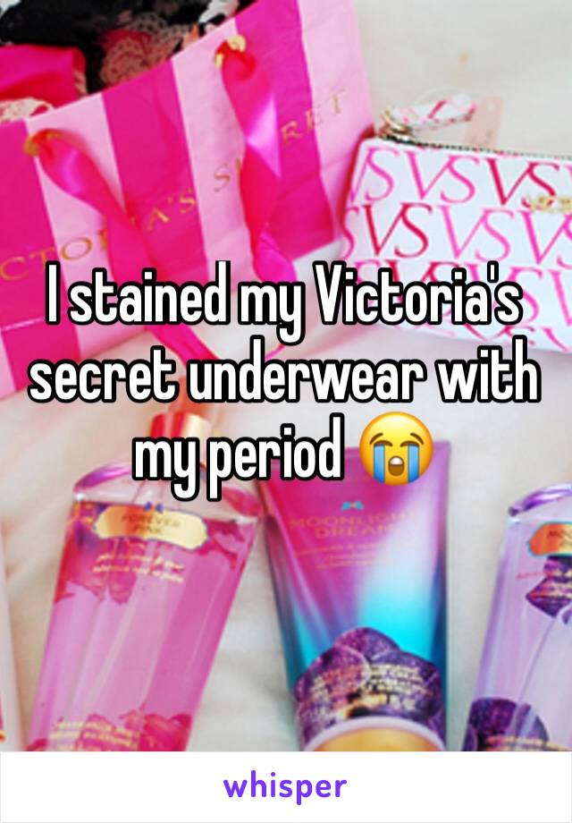 I stained my Victoria's secret underwear with my period 😭