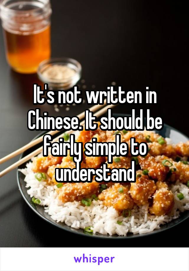 It's not written in Chinese. It should be fairly simple to understand