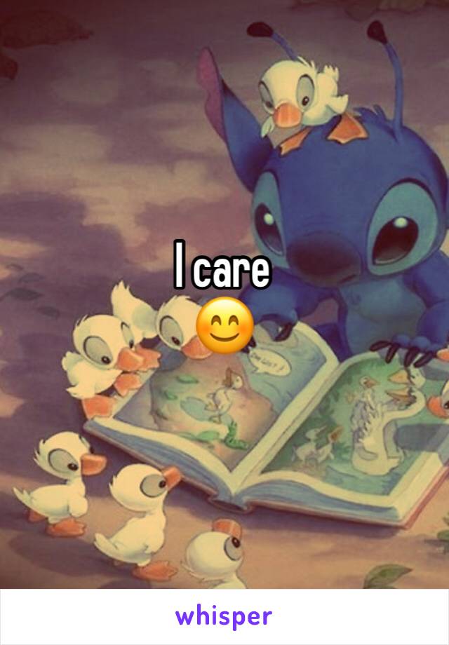 I care 
😊