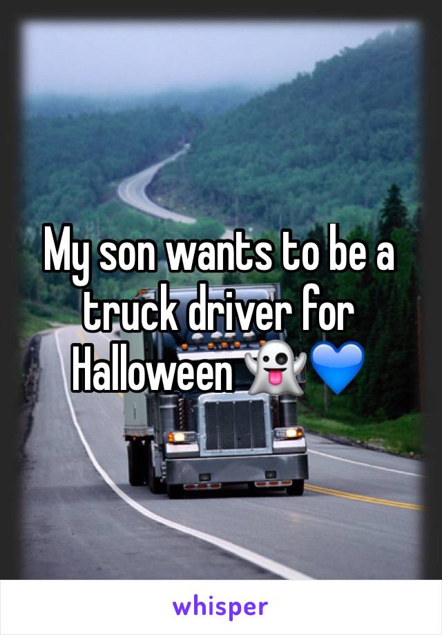My son wants to be a truck driver for Halloween 👻💙