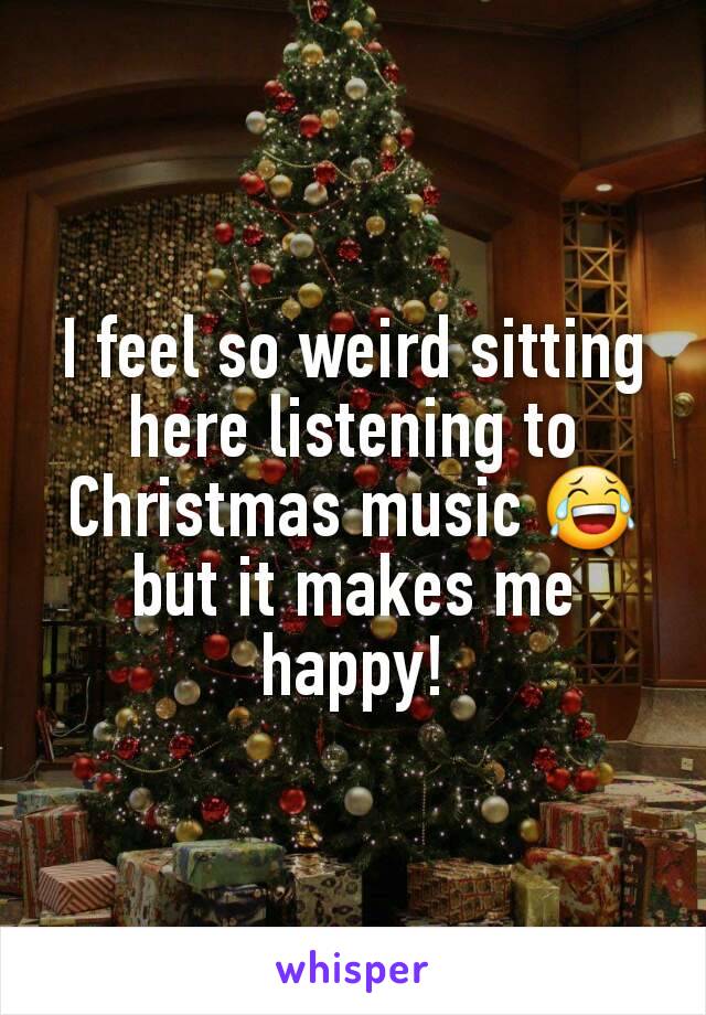 I feel so weird sitting here listening to Christmas music 😂 but it makes me happy!
