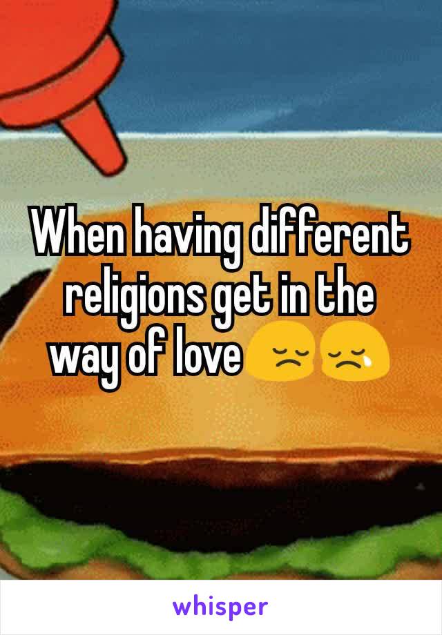 When having different religions get in the way of love😔😢