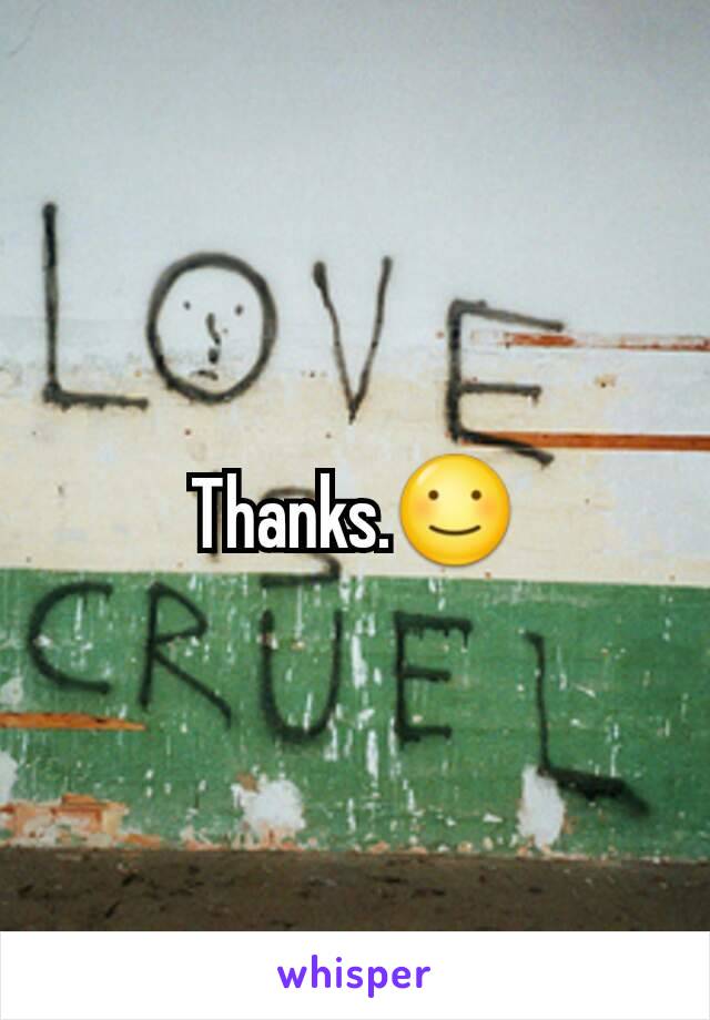 Thanks.☺
