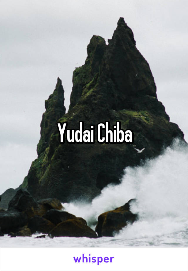 Yudai Chiba