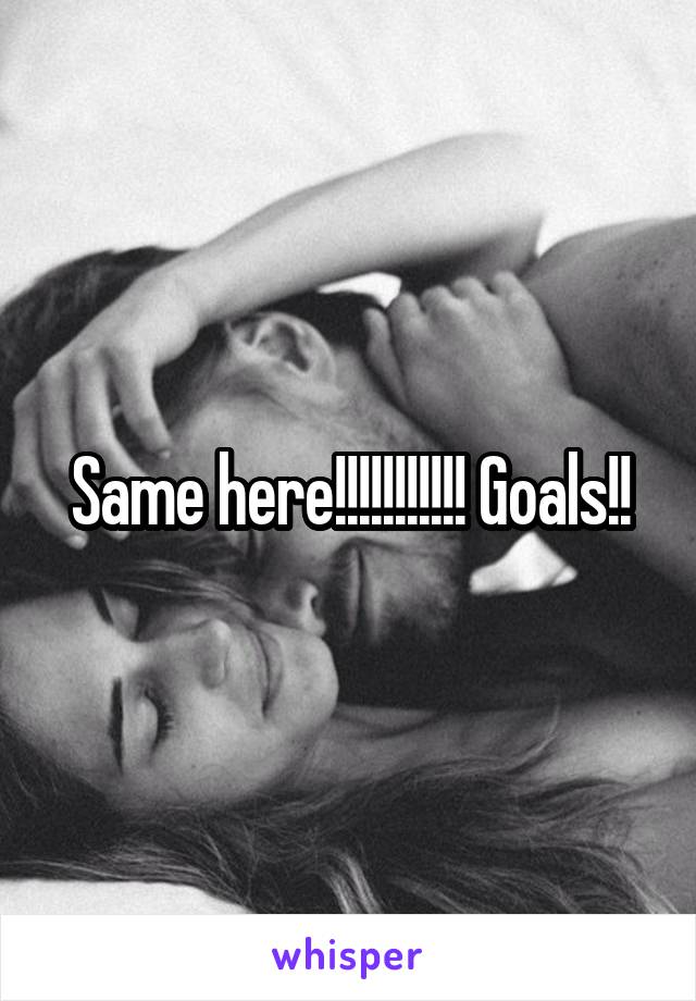 Same here!!!!!!!!!!! Goals!!