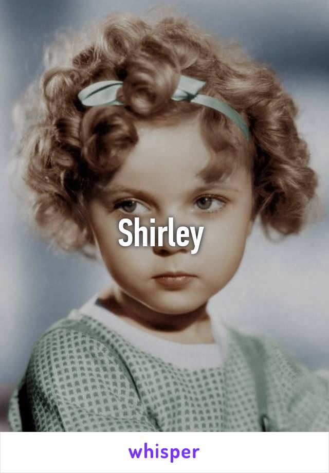 Shirley 