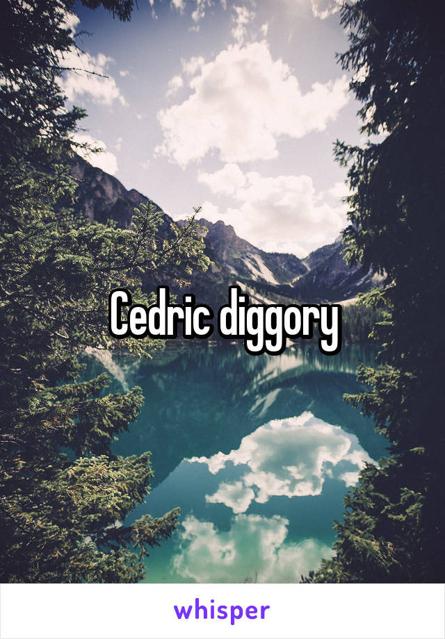Cedric diggory