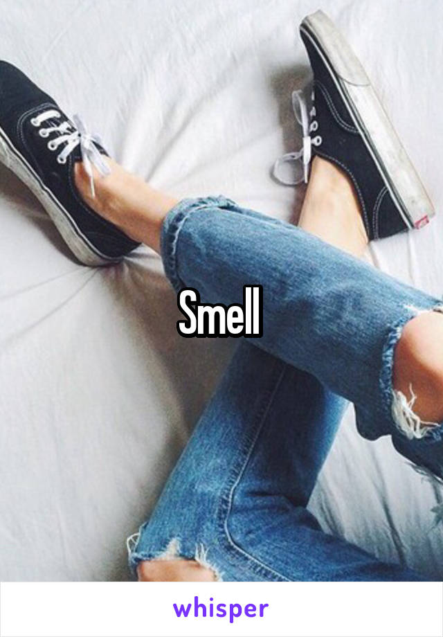 Smell 
