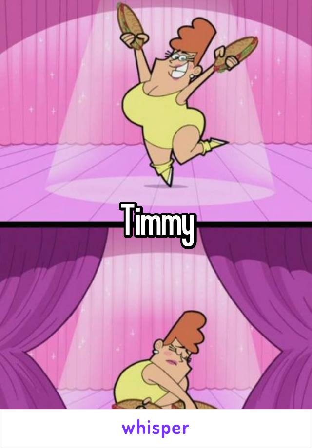 Timmy