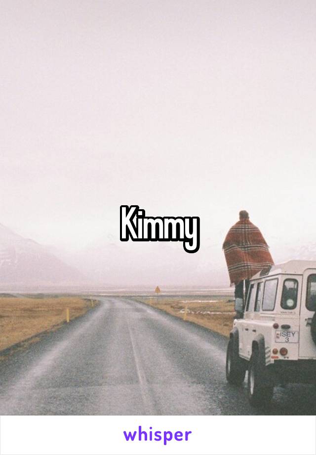 Kimmy