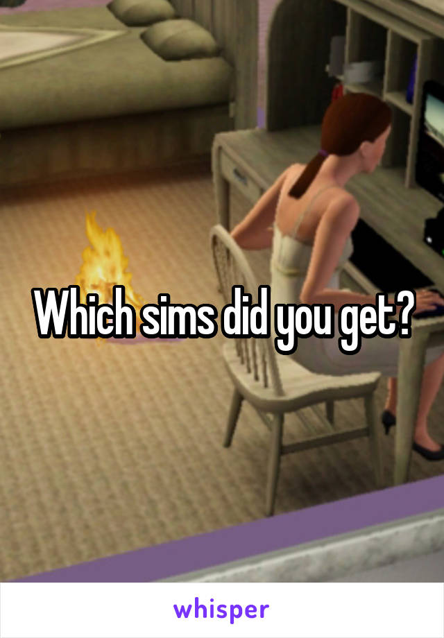 Which sims did you get?