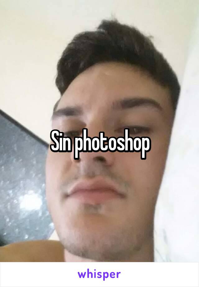 Sin photoshop