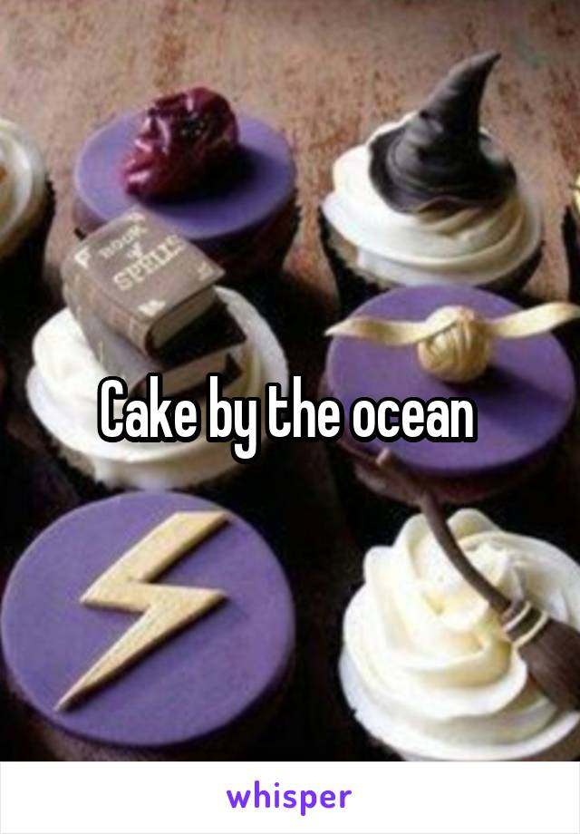 Cake by the ocean 