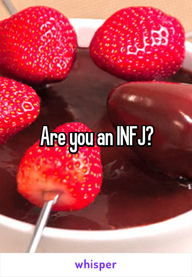 Are you an INFJ?