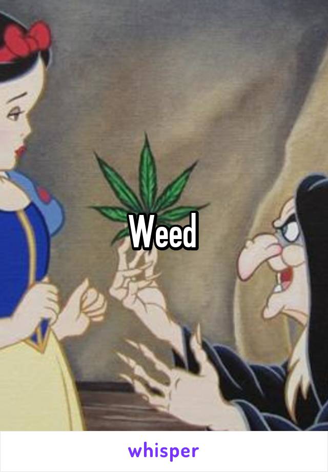 Weed 