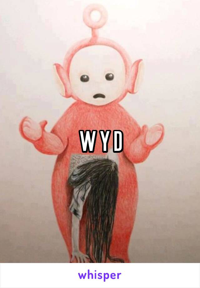 W Y D