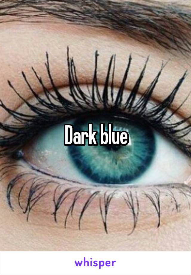 Dark blue