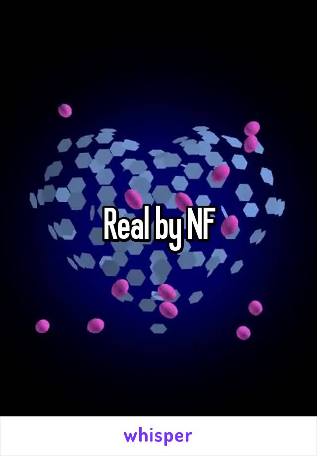 Real by NF