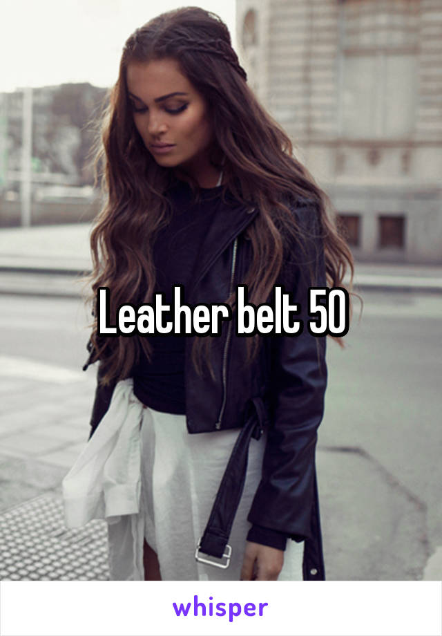 Leather belt 50