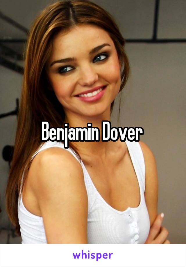 Benjamin Dover 