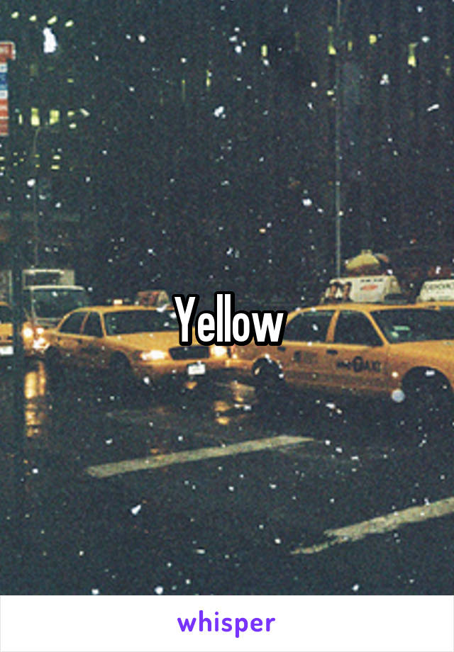 Yellow