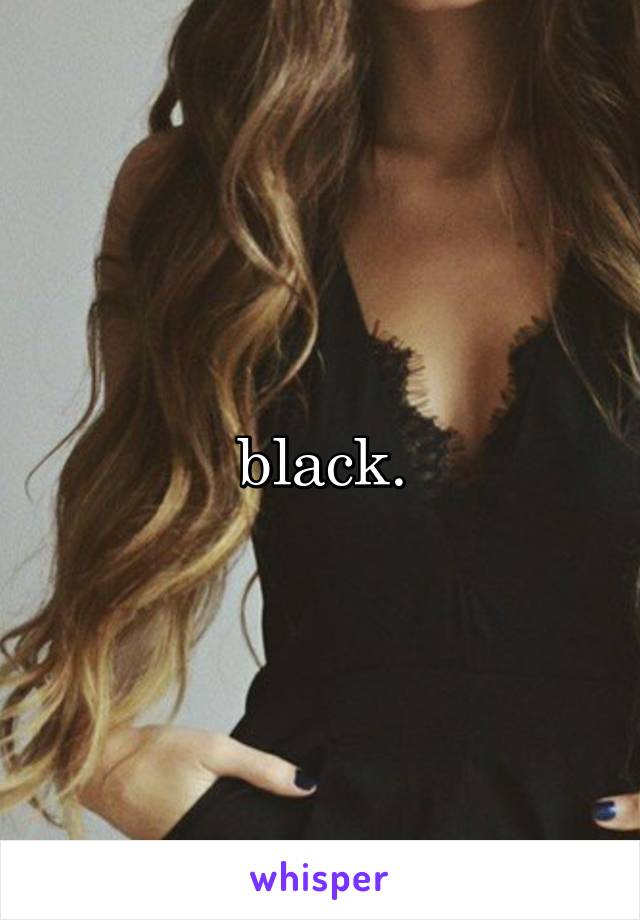 black.