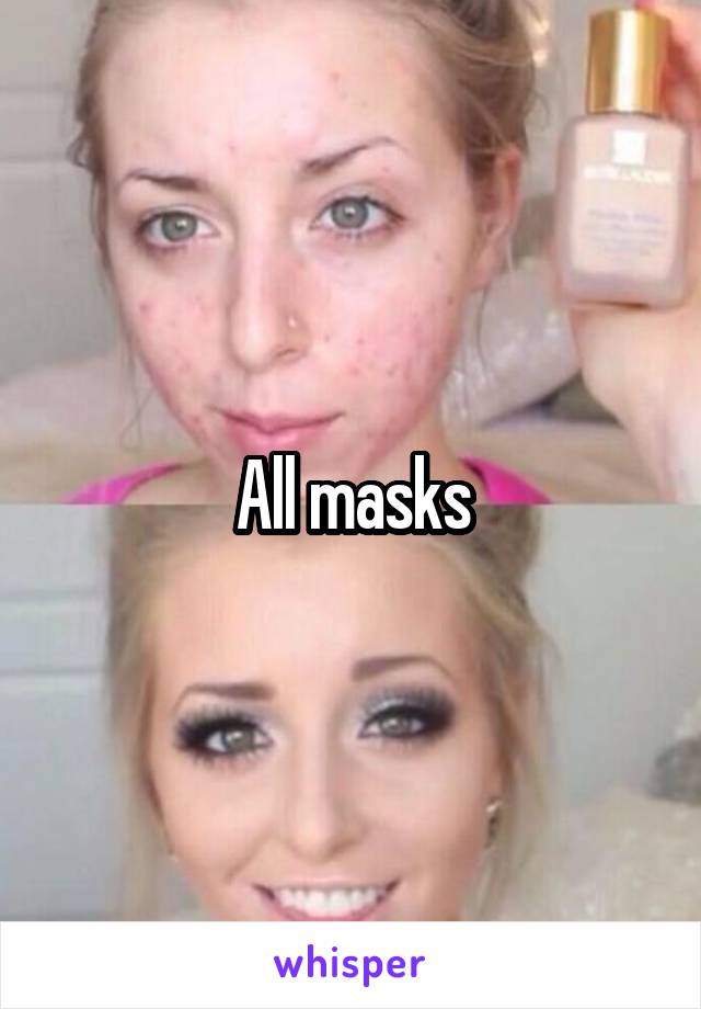 All masks
