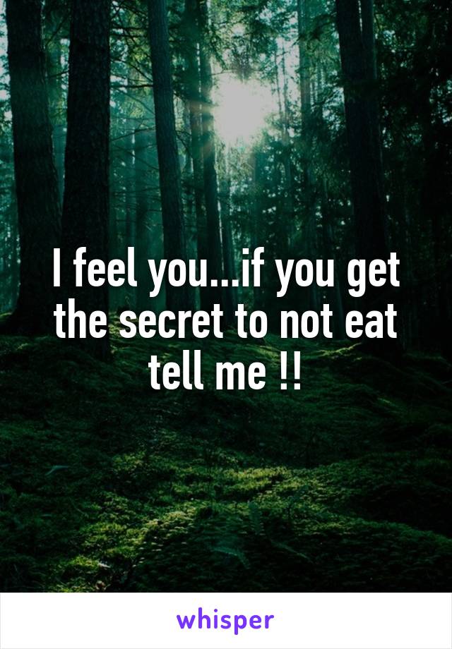 I feel you...if you get the secret to not eat tell me !!
