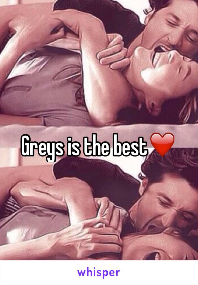 Greys is the best❤️