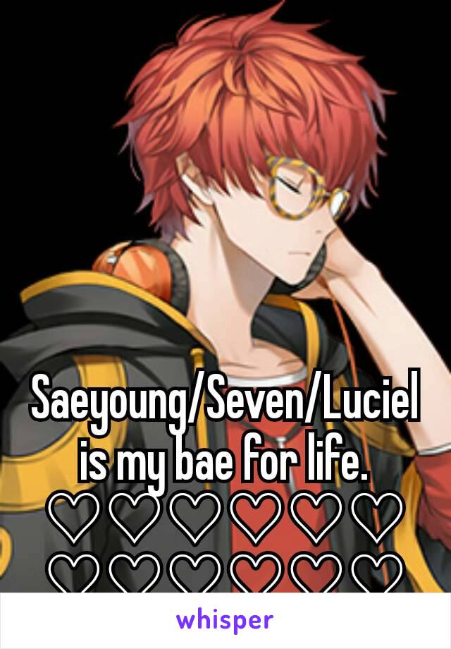Saeyoung/Seven/Luciel is my bae for life. ♡♡♡♡♡♡♡♡♡♡♡♡