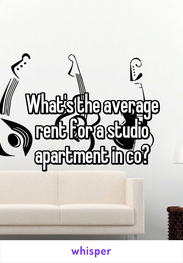 What's the average rent for a studio apartment in co?