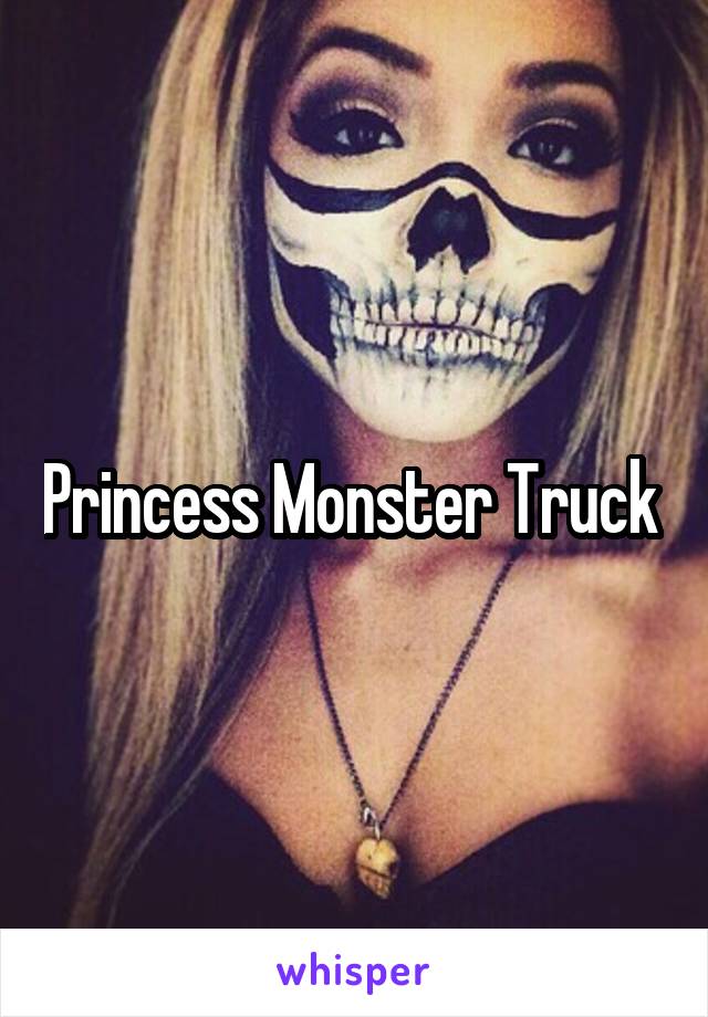 Princess Monster Truck 