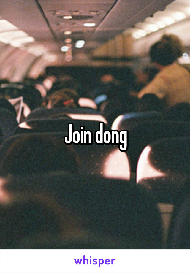 Join dong