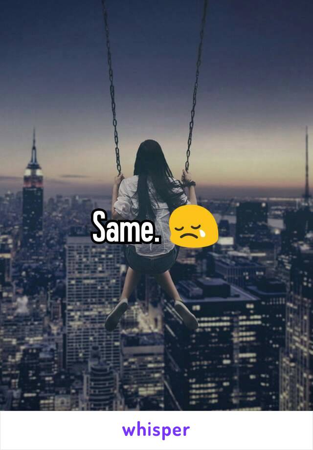 Same. 😢