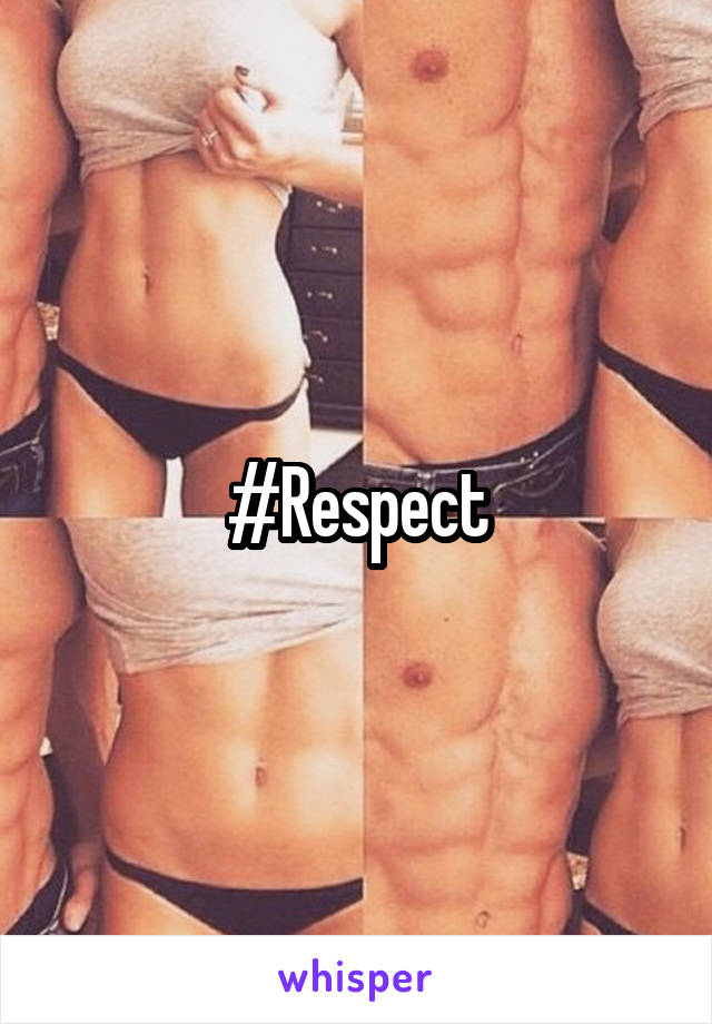 #Respect