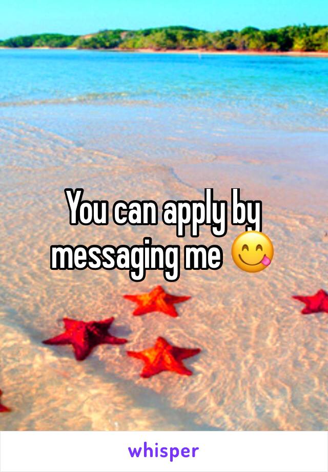You can apply by messaging me 😋