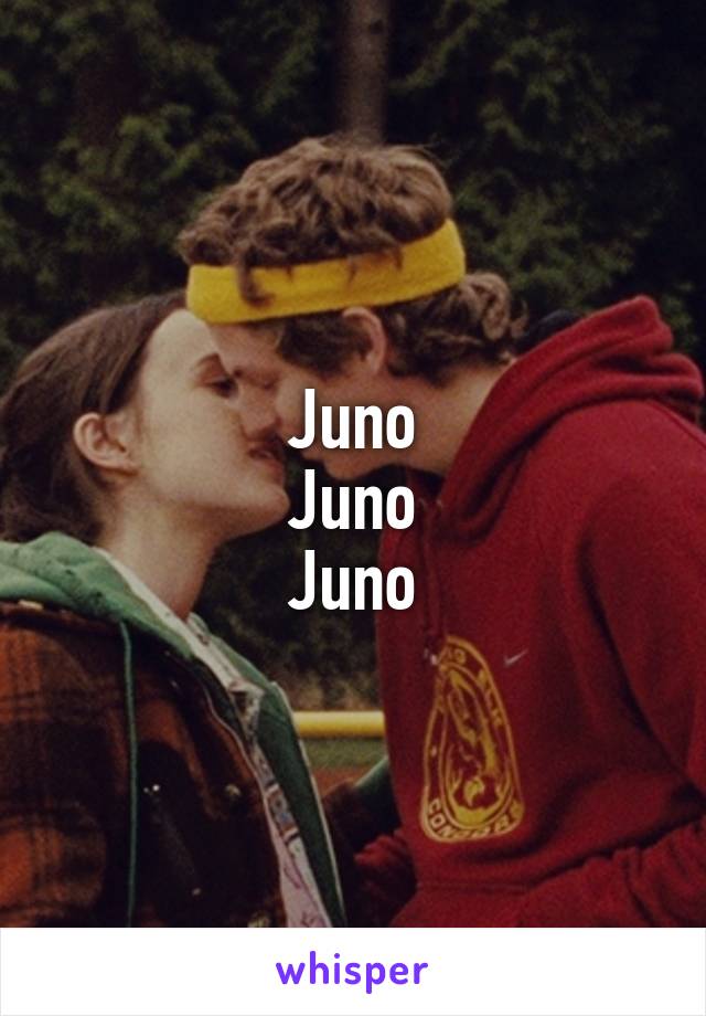 Juno
Juno
Juno