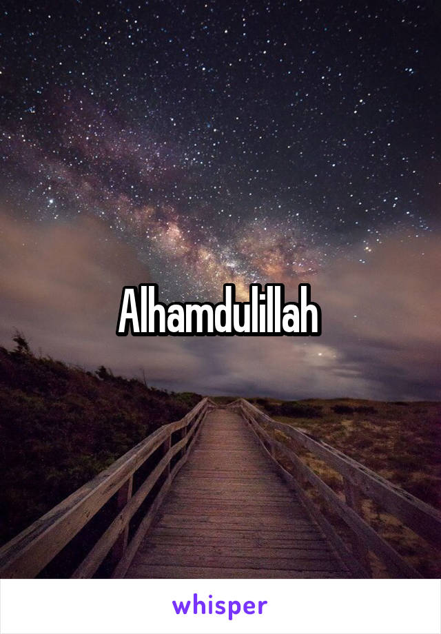 Alhamdulillah 