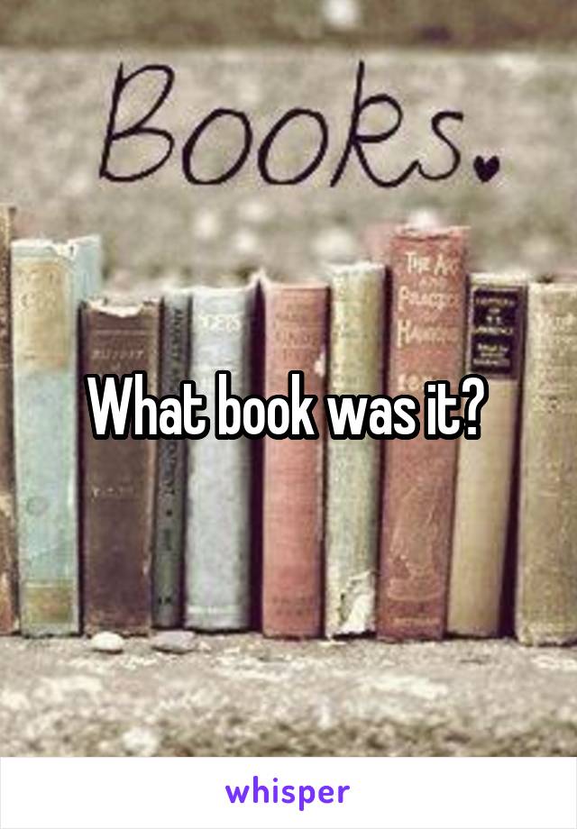 What book was it? 