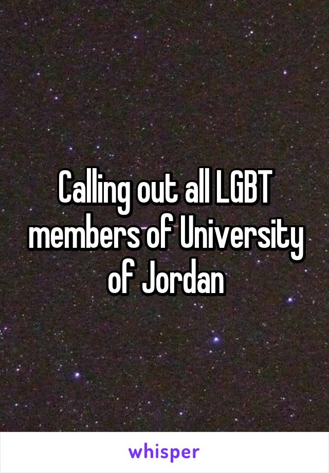 Calling out all LGBT members of University of Jordan