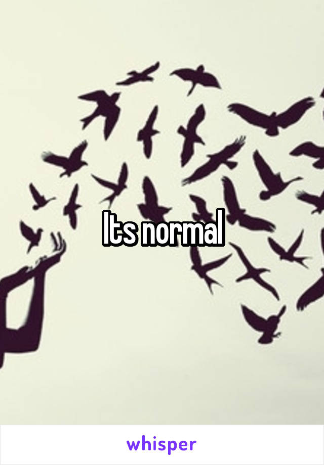 Its normal