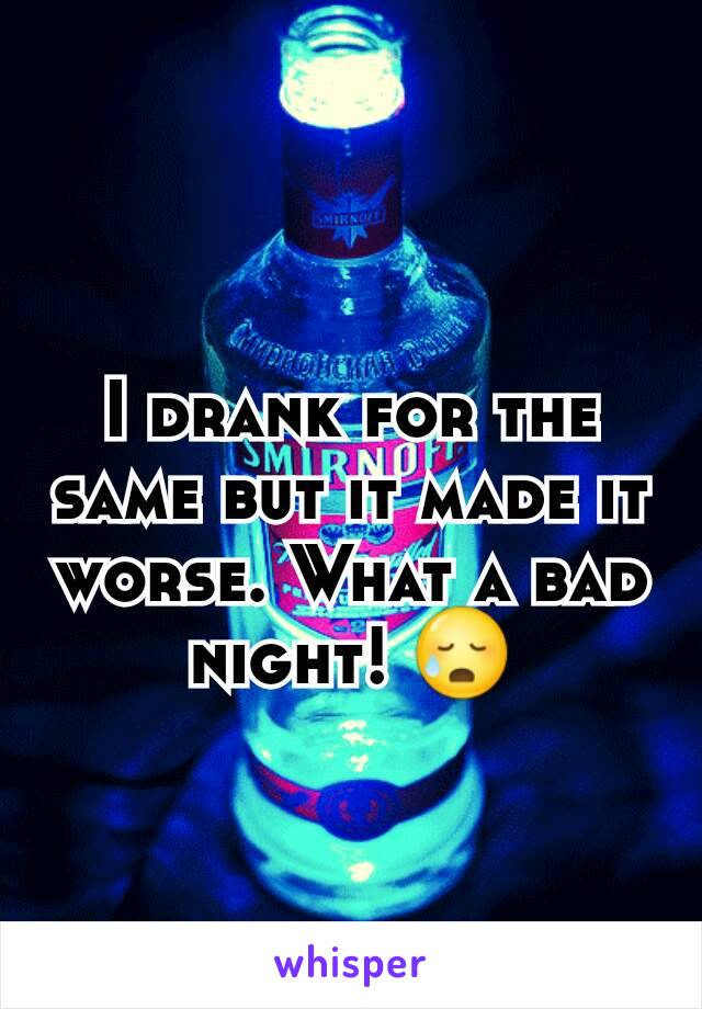 I drank for the same but it made it worse. What a bad night! 😥