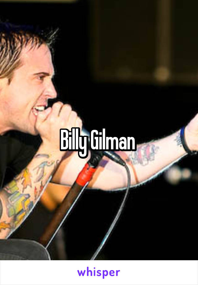Billy Gilman 